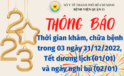 Thông báo thời gian khám, chữa bệnh trong 03 ngày 31/12/2022, Tết dương lịch (01/01) và ngày nghỉ bù (02/01) năm 2023